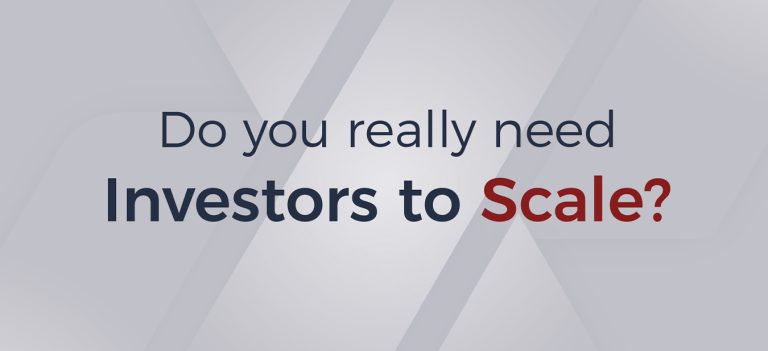 Do You Really Need Investors to Scale?
