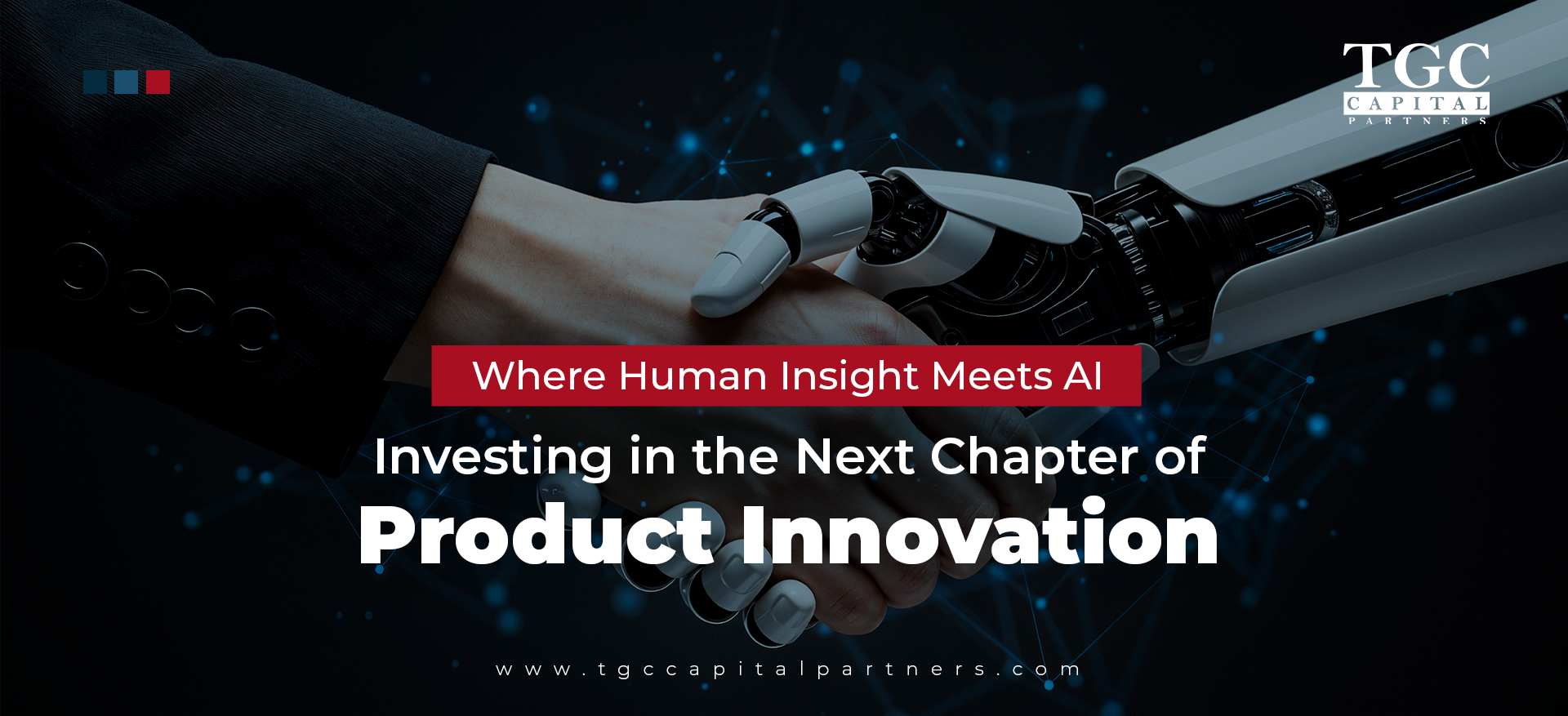 Where Human Insight Meets AI: Investing in the Next Chapter of Product Innovation